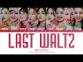 Lagu TWICE (트와이스) - LAST WALTZ (Color Coded Lyrics)