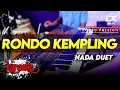Download Lagu RONDO KEMPLING KARAOKE NADA DUET VERSI KOPLO HIGH QUALITY AUDIO CLARITY