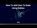 How To Enable Sudo Using Debian Linux