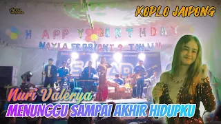 koplo jaipong trending menunggu sampai akhir hidupku nuri valerya sanada kali jati