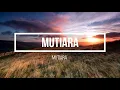 Download Lagu Mutiara - Mutiara (HQ Audio)