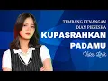 Download Lagu Kupasrahkan Padamu - Dian Piesesha (Lirik Lagu)