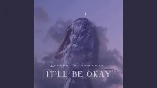 it ll be okay