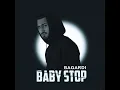 BABY STOP