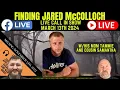 LIVE Finding Jared McColloch