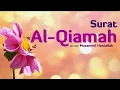 Download Lagu SANGAT MERDU| surat Al- Qiamah | Muzammil Hasballah