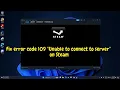 FIXED error code 109 Unable to connect to server on Steam - 2024