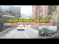 Download Lagu DARI MEDAN MENUJU BUKIT SIBEA BEA SAMOSIR || JALUR BERASTAGI - MEREK - SUMBUL - SIDIKALANG