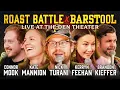 Live at the Den Theater w Barstool Kerryn Feehan Roast Battle Ep 28