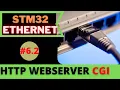 STM32 ETHERNET 2 HTTP WEBSERVER PART 3 CGI Common gateway Interface