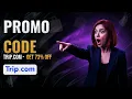 trip com Coupon Code trip com Discount Code trip com Promo Code LATEST