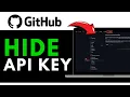 How To Hide API Key On GitHub Easy Fast 2025