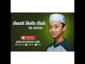 Download Lagu Annabi Shollu 'alaih Gus Azmi Vocalis Syubbanul Muslimin