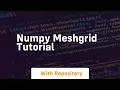 numpy meshgrid tutorial