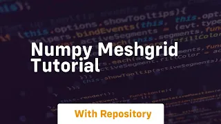 numpy meshgrid tutorial