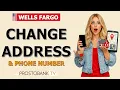 How to Change Address and Phone Number in Wells Fargo Avoid Billing Card Errors