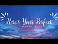 Download Lagu Here's Your Perfect - Jamie Miller ft. Salem Ilese (Lyrics)