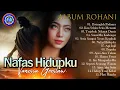 Download Lagu Album Rohani - NAFAS HIDUPKU (Vanessa Goeslaw) || FULL ALBUM ROHANI (Official Music Video)