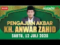 Download Lagu 🔴 LIVE HARI INI KH. ANWAR ZAHID  -  SABTU, TANGGAL 12 JULI 2025 ! TABLIG AKBAR ABAH ANZA