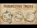 Perspective Tricks that Work Spheres Pumpkins