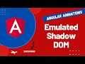 6 Emulated Shadow DOM and how it works in the Angular Application for Scoped Styles - Angular16