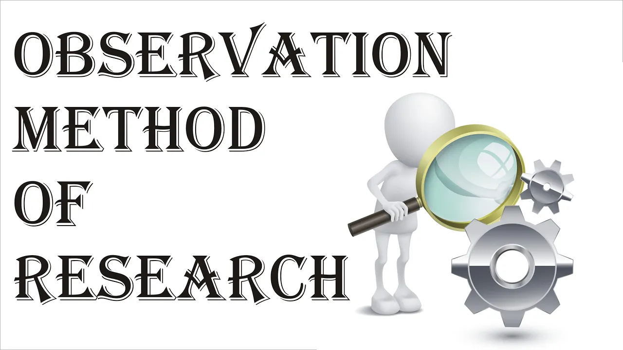 Observation Method of Research | Techniques of Research | Research Methodology | Law Guru