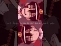 Download Lagu For the Last Time TBHK Animatic