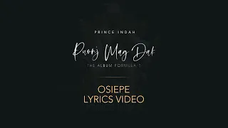 prince indah osiepe official lyric video sms 9845118 to 811