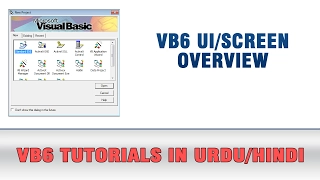 VB6 Tutorial In Urdu - Overview of Visual Basic 6 User Interface UI