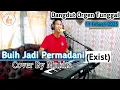 Download Lagu BUIH JADI PERMADANI (Exist) Cover By Muklis #dangdut ||Orgen Tunggal #exist