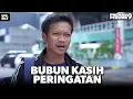 Bubun Berikan Peringatan Supaya Tidak Cari Masalah - PREMAN PENSIUN 9 | Eps 04 Part 1