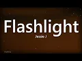 Jessie J - Flashlight (Lyrics) | Emotional Song from Pitch Perfect 2