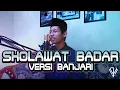 Lagu Sholawat Badar Nada Sikkah Versi Banjari | Cover Sholawat