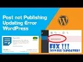 How to fix Wordpress post Updating failed Classic Edito wordpress plugin