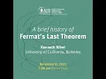 A Brief History of Fermat s Last Theorem by Prof Kenneth Ribet