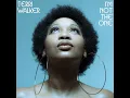 I'm not the one - Terri Walker
