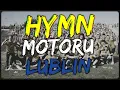 Hymn Motoru Lublin - Koziego Grodu Duma