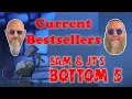 Lagu Sam \u0026 JT's Bottom 5 Current Bestsellers