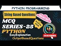 MCQ SERIES-25 MCQs of python with explanation python programming Data Mining Hub