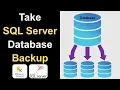How to Take SQL Server Database Backup using SQL Server Management Studio and Transact-SQL