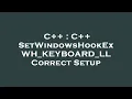 C C SetWindowsHookEx WH - KEYBOARD