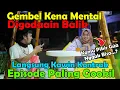 Download Lagu Gembel Dibalas Gombal, Parahh, Langsung Kawin Kontrak, Episode Paling Gookil.