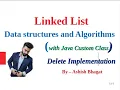 Data Structure and Algorithms Delete item from Linked List in Java Programming in Depth