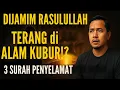Lagu JANGAN TONTON INI KALAU BELUM SIAP MATI! 😭 3 Surah Penyelamat Kubur yang DIJAMIN Rasulullah!