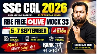 SSC CGL 2026 Free Live Mock 33 🔥 | Cut Off Analysis + Maths Solutions | Shubham Sir