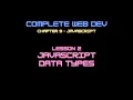 Web Dev 9 - 2 Javascript Data Types