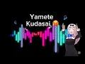 Download Lagu Voz ,Sonido YAMETE KUDASAI 2025 anime /uso libre