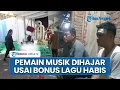 Download Lagu Kronologi Pemain Ketipung di Klaten Dikeroyok saat Hajatan Gegara Bonus Lagu, 3 Orang Jadi Tersangka