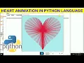 Heart drawing in Python Heart animation in python programming Amazing Animation in Python