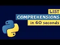 Python List Comprehensions In 60 Seconds